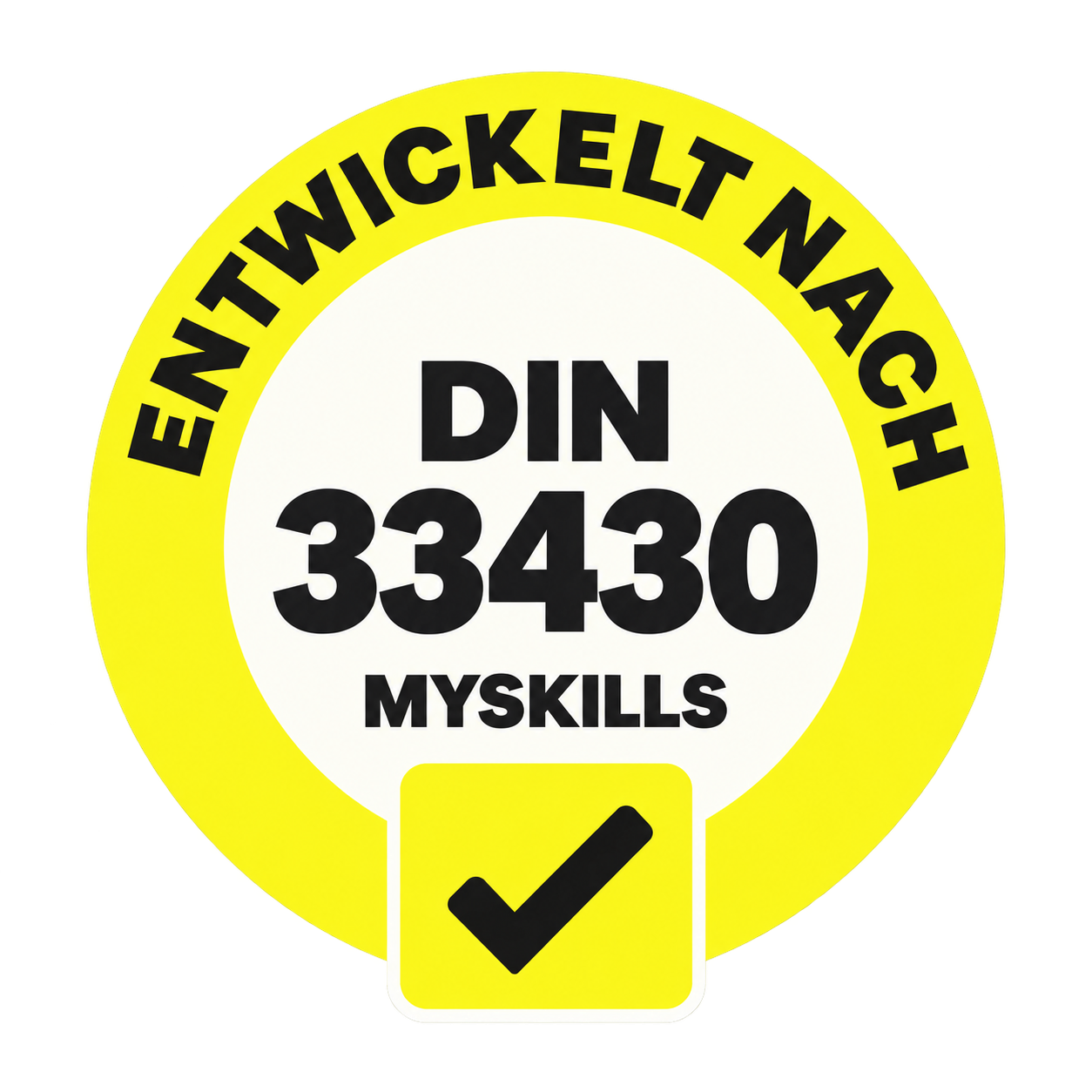 MYSKILLS: entwickelt nach DIN 33430.